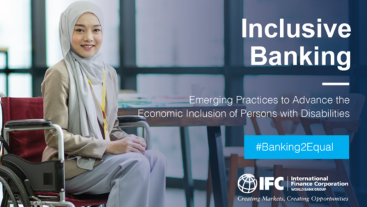 Inclusive banking: Emerging Practices to Advance the Economic Inclusion of Persons with Disabilities
